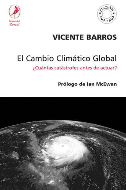 El Cambio Climático Global, Vicente Barros
