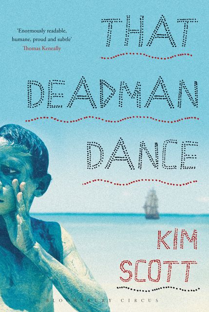That Deadman Dance, Kim Scott