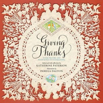 Giving Thanks, Katherine Paterson, Pamela Dalton