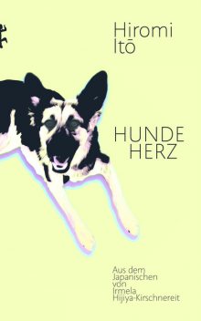 Hundeherz, Hiromi Ito