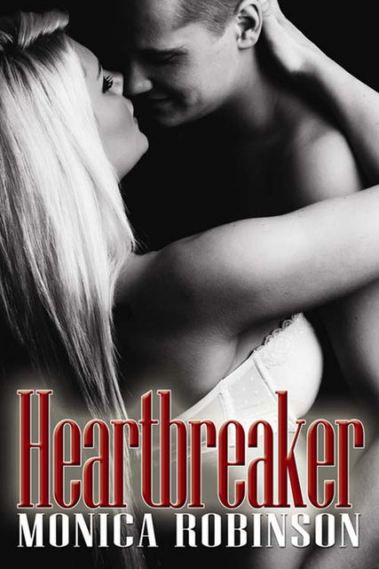 Heartbreaker, Monica Robinson