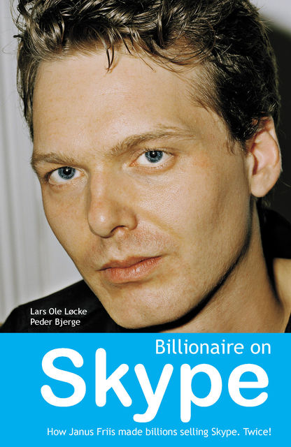 Billionaire on Skype, Lars Ole Løcke, Peder Bjerge