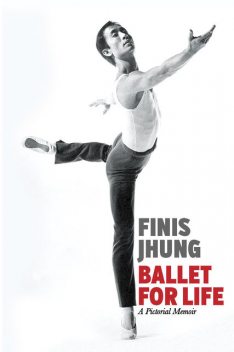 Ballet for Life, Finis Jhung