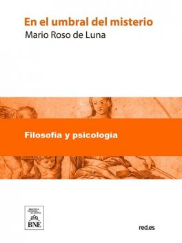 En el umbral del misterio, Mario Roso de Luna