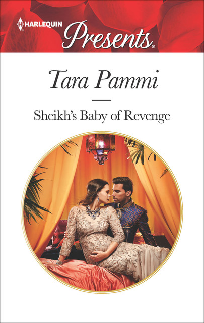 Sheikh's Baby Of Revenge, Tara Pammi