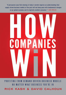 How Companies Win, David Calhoun, Rick Kash