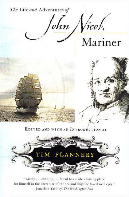 The Life and Adventures of John Nicol, Mariner, Tim Flannery