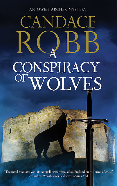 A Conspiracy of Wolves, Candace Robb