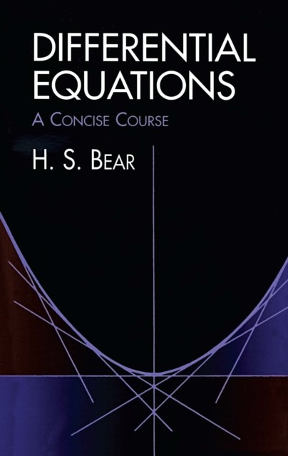 Differential Equations, H.S.Bear