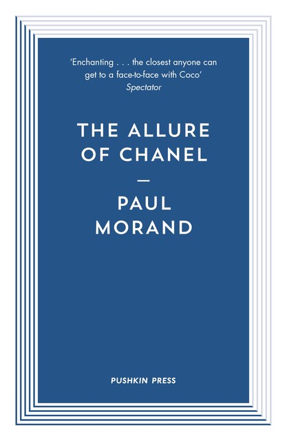 The Allure of Chanel, Paul Morand