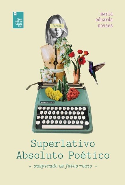 Superlativo Absoluto Poético, Maria Eduarda Novaes