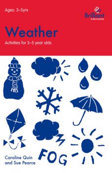 Weather (Activities for 3–5 Year Olds), Caroline Quin