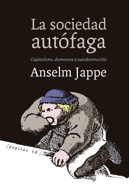 La sociedad autófaga, Anselm Jappe