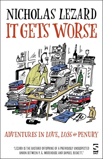 It Gets Worse, Nicholas Lezard