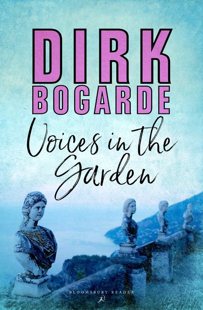 Voices in the Garden, Dirk Bogarde