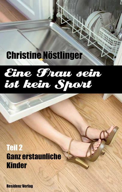 Ganz erstaunliche Kinder, Christine Nöstlinger
