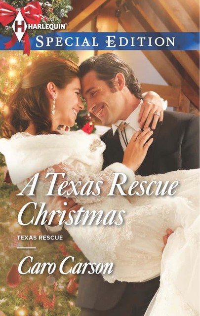 A Texas Rescue Christmas, Caro Carson