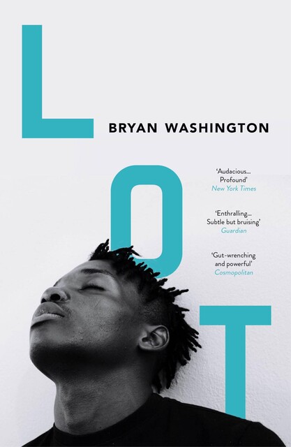 Lot, Bryan Washington