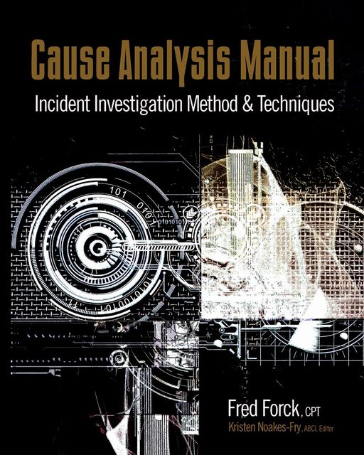 Cause Analysis Manual, CPT, Fred Forck