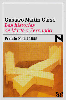 Las historias de Marta y Fernando, Gustavo Martín Garzo