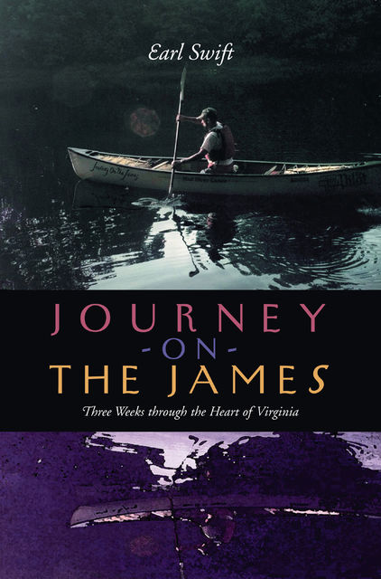 Journey on the James, Earl Swift