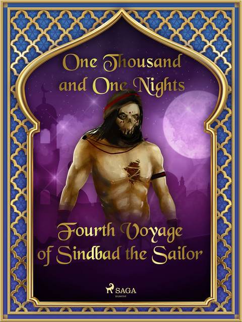 Fourth Voyage of Sindbad the Sailor, One Nights, One Thousand