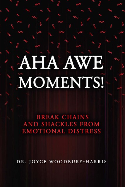 Aha Awe Moments, Joyce Woodbury-Harris