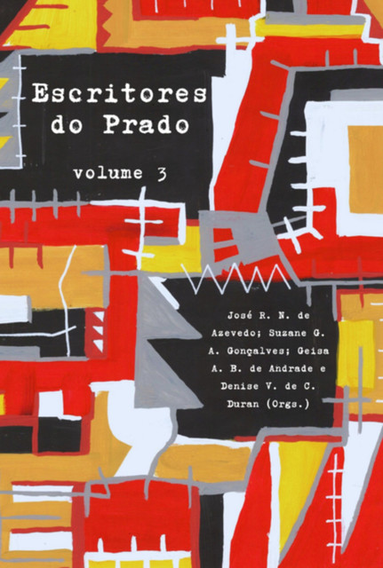 Escritores Do Prado, José, R.N. De Azevedo, Geisa A.B. De Andrade E Denise V. De C. Duran, Suzane G.A. Gonçalves