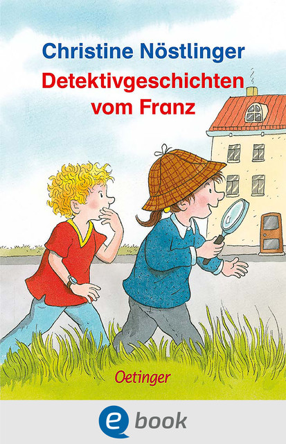 Detektivgeschichten vom Franz, Christine Nöstlinger