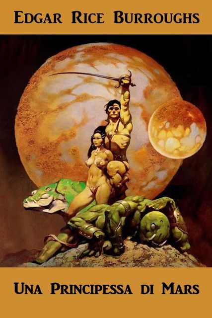 A Principessa di Mars, Edgar Rice Burroughs