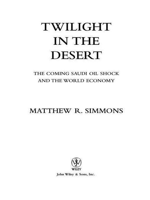 Twilight in the Desert, Matthew R.Simmons