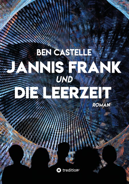 Jannis Frank und Die Leerzeit, Ben Castelle