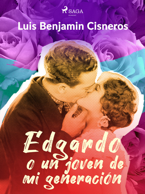 Edgardo o un joven de mi generación, Luis Benjamín Cisneros