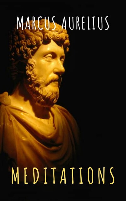 Meditations, Marcus Aurelius