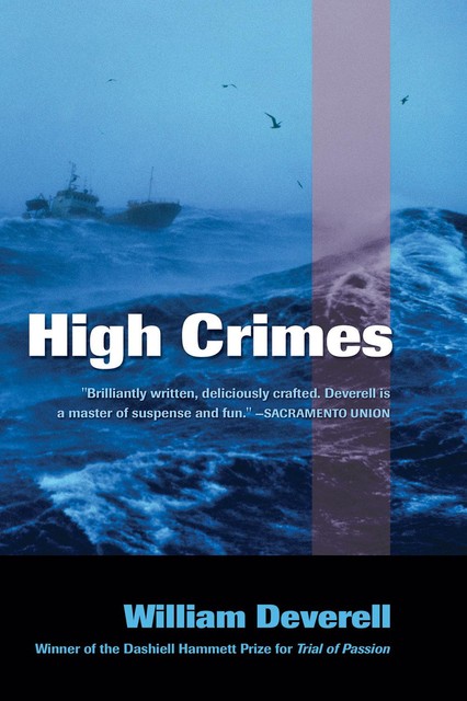 High Crimes, William Deverell