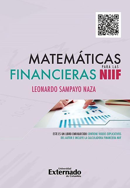 Matemáticas financieras para las NIIF, Leonardo Sampayo Naza