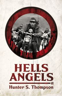 Hell's Angels, Hunter S. Thompson