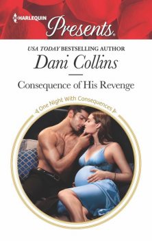 Consequence Of His Revenge, Dani Collins