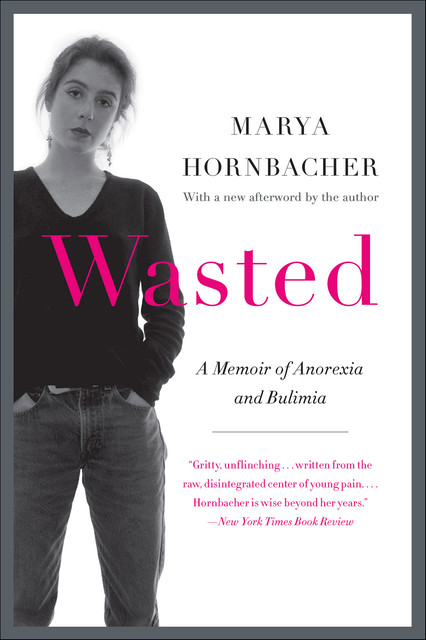 Wasted, Marya Hornbacher