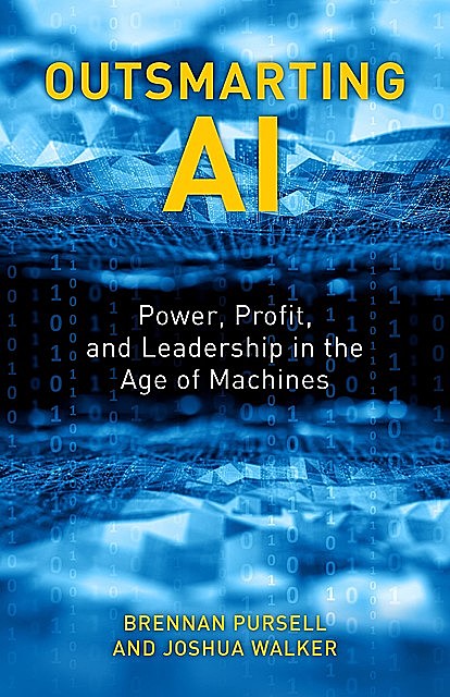 Outsmarting AI, Brennan Pursell, Joshua Walker