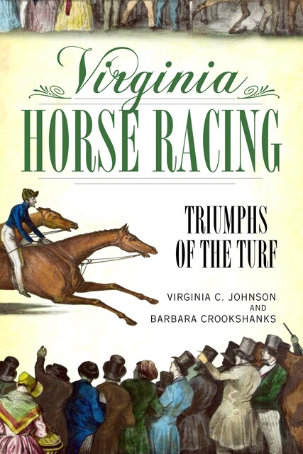 Virginia Horse Racing, Virginia C. Johnson, Barbara Crookshanks
