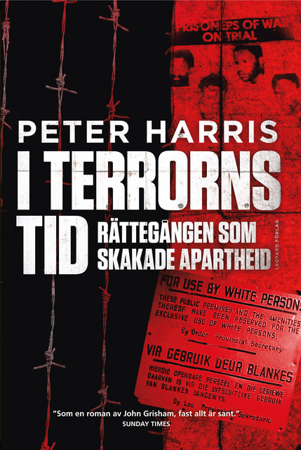 I terrorns tid. Rättegången som skakade apartheid, Peter Harris