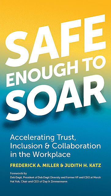 Safe Enough to Soar, Judith Katz, Frederick A. Miller
