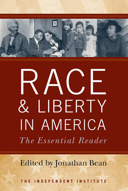 Race and Liberty in America, Jonathan Bean