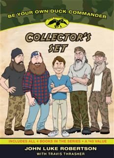Be Your Own Duck Commander Collector's Set, John Robertson
