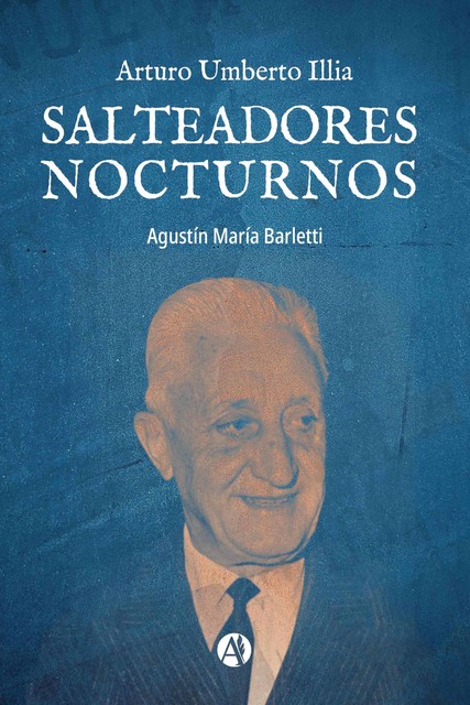Salteadores Nocturnos, Agustín María Barletti