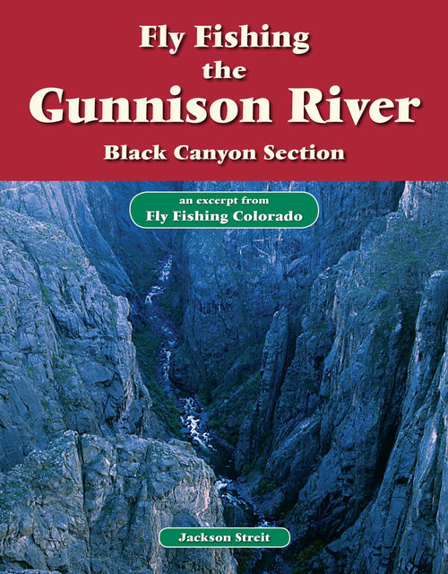 Fly Fishing the Colorado River, Jackson Streit
