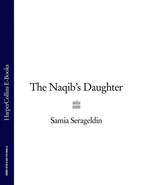 The Naqib’s Daughter, Samia Serageldin