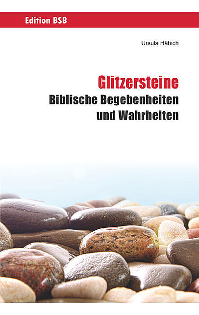 Glitzersteine, Ursula Häbich