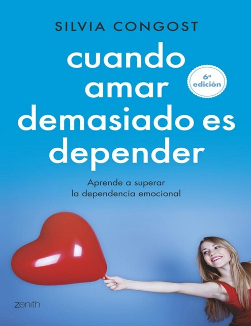 Cuando amar demasiado es depender, Silvia Congost Provensal